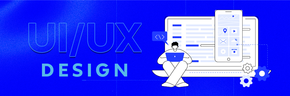 تصميم تجربة واجهة المستخدم (UI/UX )